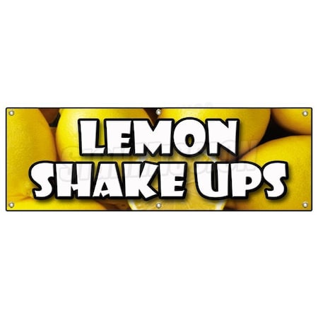 Signmission LEMON SHAKE UPS BANNER SIGN icy cold fresh refreshing ice lemonade B-72 Lemon Shake Ups